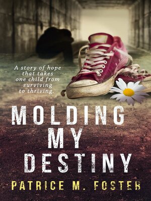 cover image of Molding My Destiny